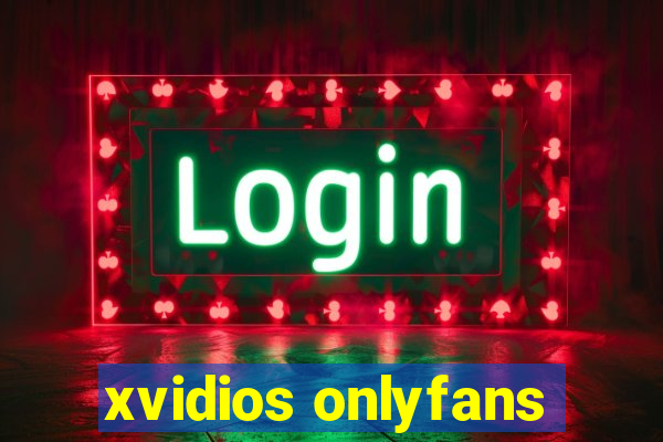 xvidios onlyfans
